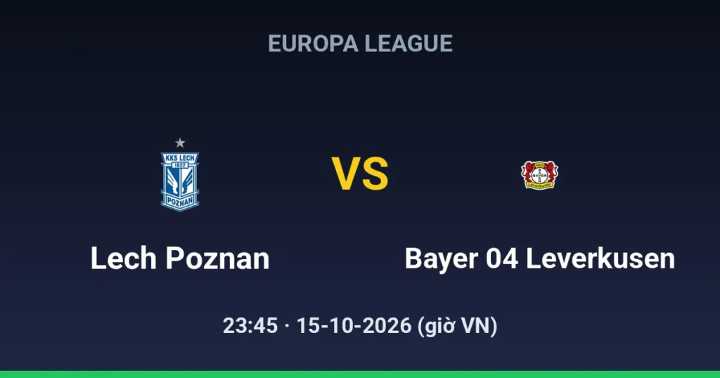 Lech Poznan vs Bayer 04 Leverkusen