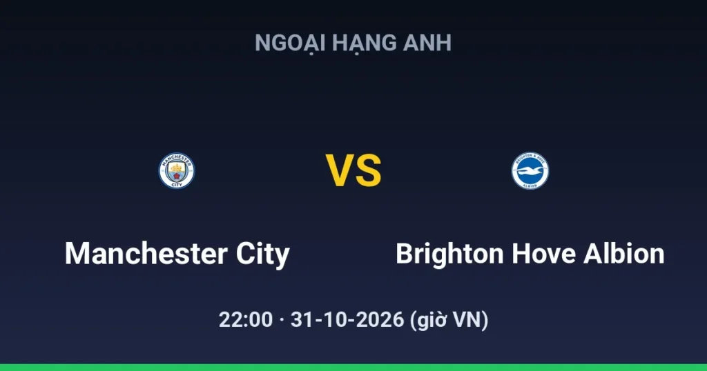 Manchester City vs Brighton Hove Albion